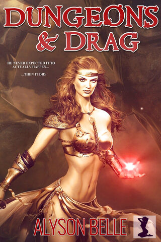 Dungeons and Drag: A Fantasy Gender Swap Tabletop RPG Adventure cover